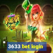 3633 bet login